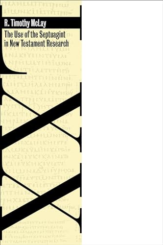 9780802860910: The Use of the Septuagint in New Testament Research