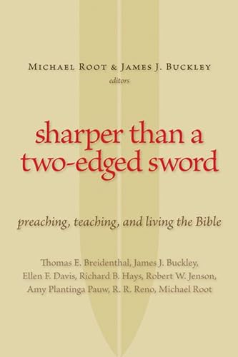 9780802862716: Sharper Than a Two-Edged Sword: Preaching, Teaching, and Living the Bible