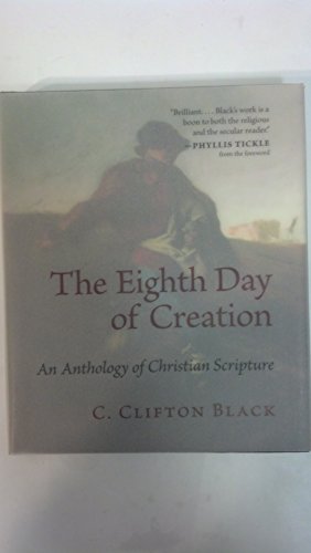 Imagen de archivo de The Eighth Day of Creation: An Anthology of Christain Scripture a la venta por Wonder Book