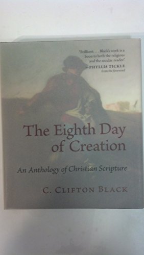 Stock image for The Eighth Day of Creation: An Anthology of Christain Scripture for sale by Wonder Book