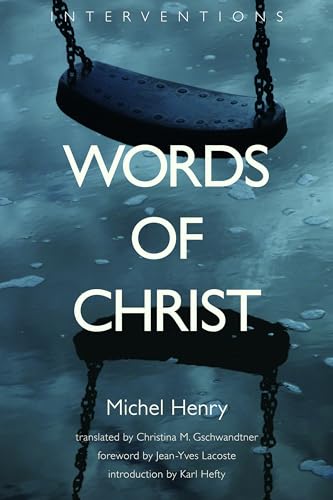 Words of Christ (Interventions (INT)) (9780802862884) by Henry, Michel