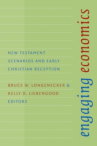 Stock image for Engaging Economics : New Testament Scenarios and Early Christian Reception for sale by Better World Books