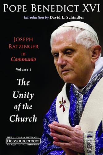Stock image for Joseph Ratzinger in Communio, Volume 1: The Unity of the Church (Resourcement: Retrieval and Renewal in Catholic Thought) for sale by Lakeside Books