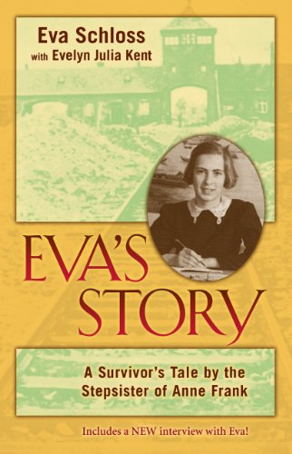 Beispielbild fr Eva's Story : A Survivor's Tale by the Stepsister of Anne Frank zum Verkauf von Better World Books