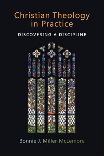 Beispielbild fr Christian Theology in practice: Discovering a Discipline zum Verkauf von WorldofBooks
