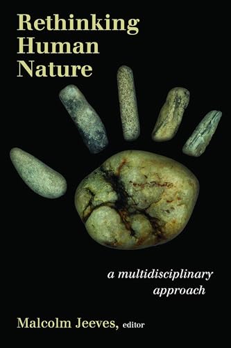 Imagen de archivo de Rethinking Human Nature: A Multidisciplinary Approach a la venta por Aldersgate Books Inc.