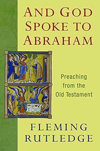 9780802866066: And God Spoke to Abraham: Preaching from the Old Testament