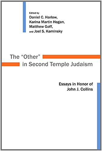 Beispielbild fr The 'Other' in Second Temple Judaism. Essays in Honor of John J. Collins zum Verkauf von Windows Booksellers