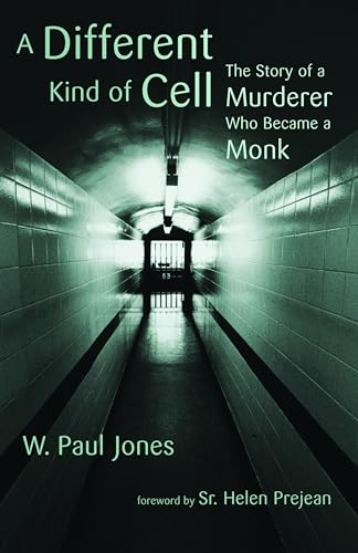 Imagen de archivo de A Different Kind of Cell: The Story of a Murderer Who Became a Monk a la venta por Keeps Books