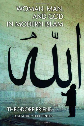 Stock image for Woman, Man, and God in Modern Islam for sale by Jackson Street Booksellers