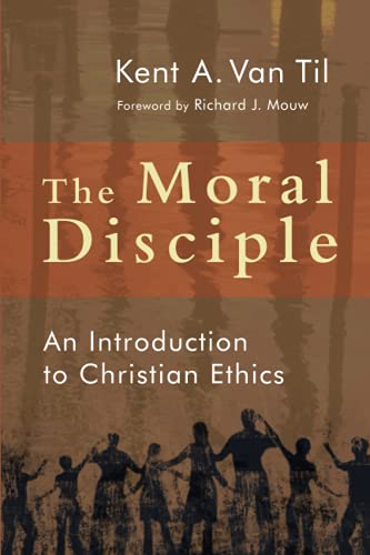9780802866752: The Moral Disciple: An Introduction to Christian Ethics