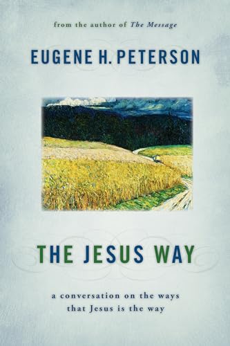 Stock image for The Jesus Way: A Conversation on the Ways That Jesus Is the Way for sale by Zoom Books Company