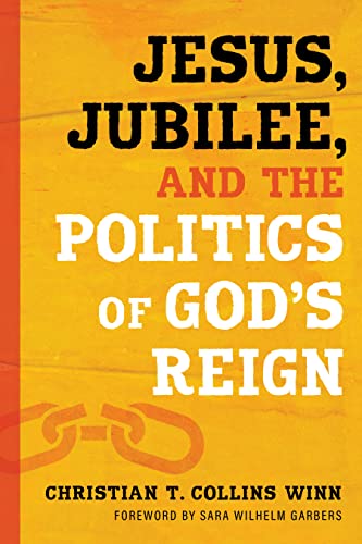 Stock image for Jesus, Jubilee, and the Politics of Gods Reign (Prophetic Christianity (PC)) for sale by BooksRun