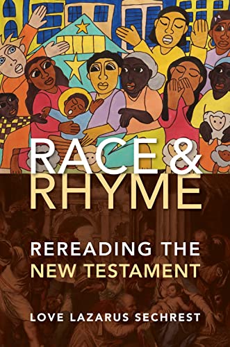 Beispielbild fr Race and Rhyme: Rereading the New Testament zum Verkauf von HPB-Diamond