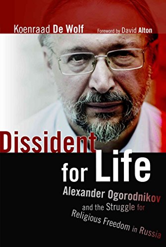 9780802867438: Dissident for Life: Alexander Ogorodnikov and the Struggle for Religious Freedom in Russia