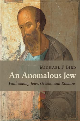 9780802867698: An Anomalous Jew: Paul among Jews, Greeks, and Romans