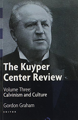 Beispielbild fr The Kuyper Center Review, Vol 3: Calvinism and Culture zum Verkauf von PlumCircle