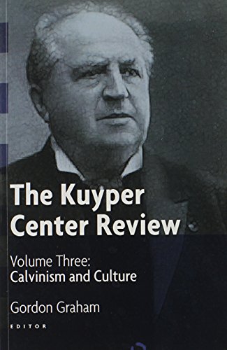 Imagen de archivo de The Kuyper Center Review, Vol 3: Calvinism and Culture a la venta por PlumCircle