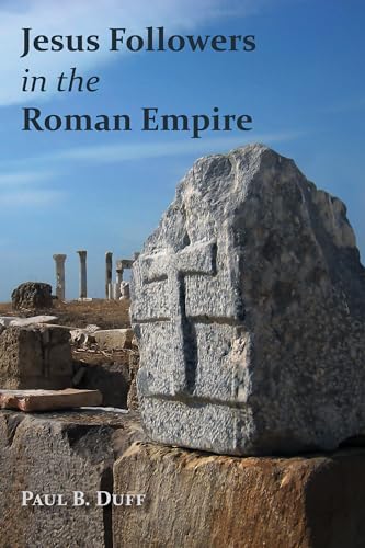 Beispielbild fr Jesus Followers in the Roman Empire zum Verkauf von WorldofBooks