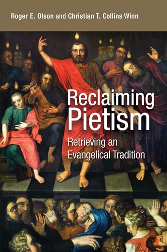 Imagen de archivo de Reclaiming Pietism: Retrieving an Evangelical Tradition a la venta por HPB-Diamond