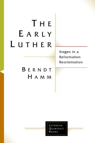 Beispielbild fr The Early Luther: Stages in a Reformation Reorientation zum Verkauf von Buchpark