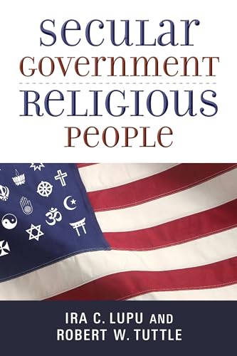 Stock image for Secular Government, Religious People (Emory University Studies in Law and Religion) for sale by HPB-Red