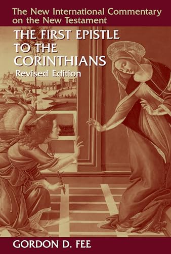 Imagen de archivo de The First Epistle to the Corinthians, Revised Edition (New International Commentary on the New Testament (NICNT)) a la venta por Textbooks_Source