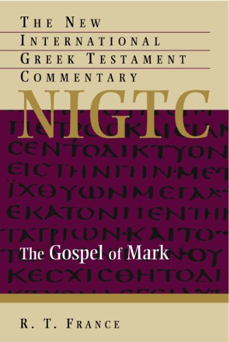 The Gospel of Mark (The New International Greek Testament Commentary) - France, R. T.