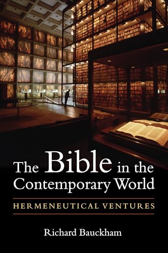 Beispielbild fr Bible in the Contemporary World: Hermeneutical Ventures zum Verkauf von -OnTimeBooks-