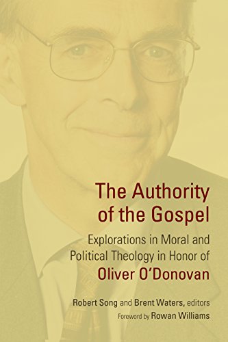 9780802872548: The Authority of the Gospel: Explorations in Moral and Political Theology in Honor of Oliver O'Donovan