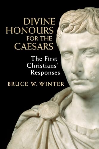 Imagen de archivo de Divine Honours for the Caesars: The First Christians' Responses [Paperback] Winter, Bruce W. a la venta por Lakeside Books