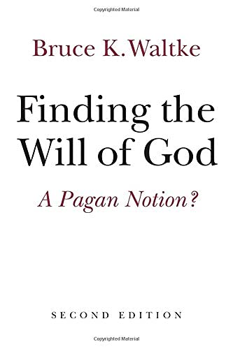 Beispielbild fr Finding the Will of God: A Pagan Notion? zum Verkauf von Books Unplugged
