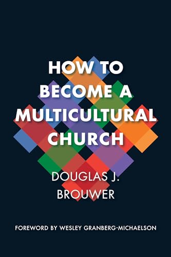 Stock image for How to Become a Multicultural Church for sale by Better World Books
