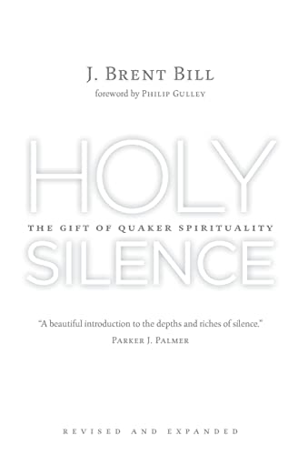 9780802874030: Holy Silence: The Gift of Quaker Spirituality