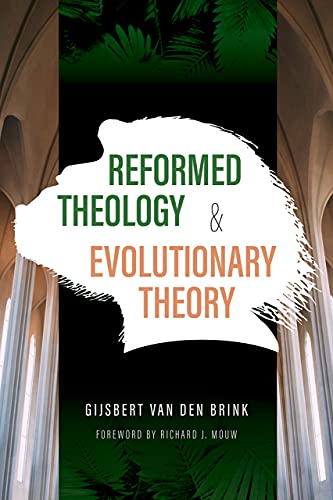 9780802874429: Reformed Theology and Evolutionary Theory