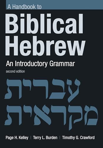9780802875013: A Handbook to Biblical Hebrew: An Introductory Grammar
