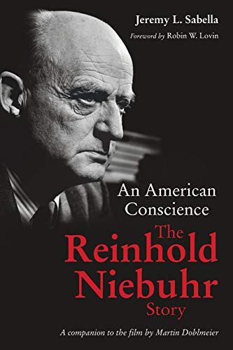 Beispielbild fr An American Conscience: The Reinhold Niebuhr Story zum Verkauf von BooksRun