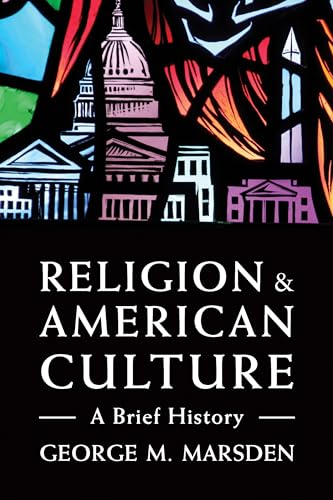 Stock image for Religion and American Culture : A Brief History for sale by Better World Books: West