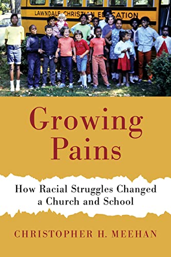 Imagen de archivo de Growing Pains: How Racial Struggles Changed a Church and School (Historical Series of the Reformed Church in America (HSRCA)) a la venta por HPB-Red