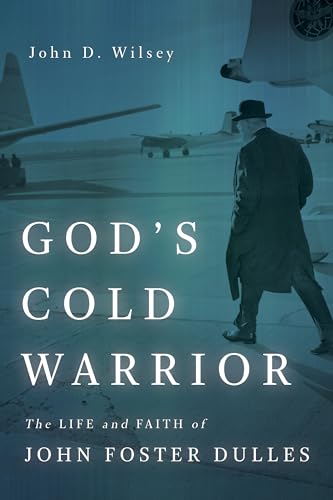 Beispielbild fr God's Cold Warrior: The Life and Faith of John Foster Dulles (Library of Religious Biography) zum Verkauf von BooksRun