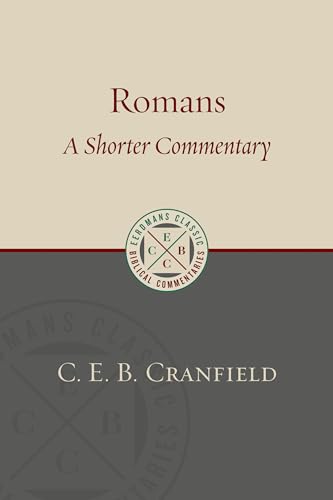 Stock image for Romans: A Shorter Commentary for sale by ThriftBooks-Atlanta