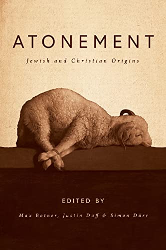 Stock image for Atonement: Jewish and Christian Origins for sale by Books From California