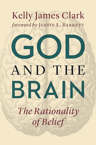 Beispielbild fr God and the Brain: The Rationality of Belief zum Verkauf von Books From California
