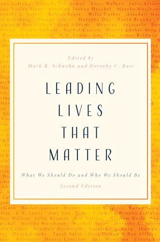 Imagen de archivo de Leading Lives That Matter: What We Should Do and Who We Should Be, 2nd ed. a la venta por SecondSale