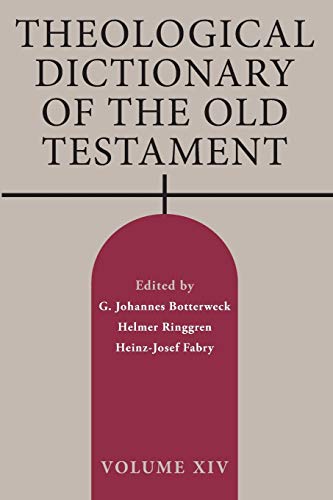9780802877659: Theological Dictionary of the Old Testament, Volume XIV