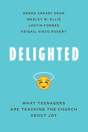 9780802877802: Delighted: What Teenagers Are Teaching the Church About Joy