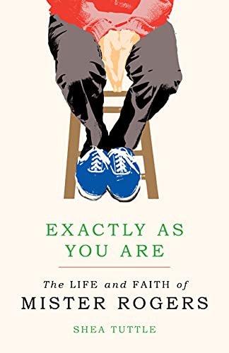 Immagine dell'editore per EXACTLY AS YOU ARE THE LIFE AND FAITH OF MISTER ROGERS venduto da ThriftBooks-Reno
