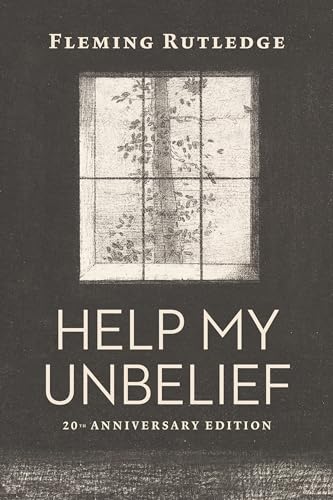 Stock image for Help My Unbelief, 20th Anniversary Edition for sale by Books From California