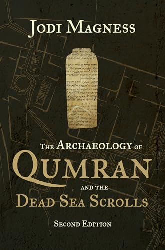 Stock image for The Archaeology of Qumran and the Dead Sea Scrolls, 2nd ed. for sale by ZBK Books