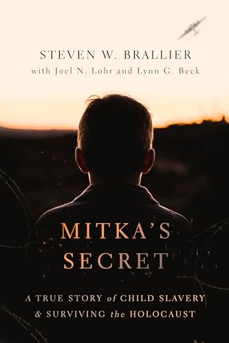 Stock image for Mitka's Secret: A True Story of Child Slavery and Surviving the Holocaust for sale by ThriftBooks-Dallas